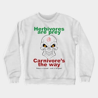 Eat More Meat!!! Crewneck Sweatshirt